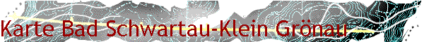Karte Bad Schwartau-Klein Grönau