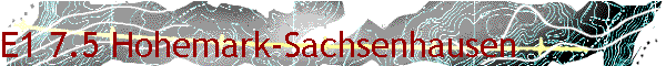 E1 7.5 Hohemark-Sachsenhausen