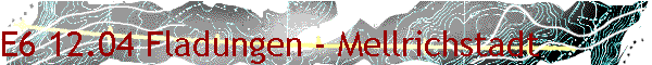 E6 12.04 Fladungen - Mellrichstadt