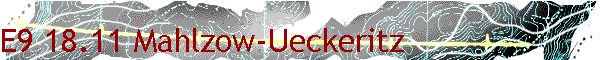 E9 18.11 Mahlzow-Ueckeritz